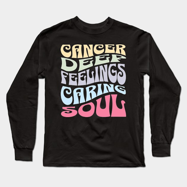 Cancer: Deep Feelings Caring Soul Zodiac Sign Birthday Long Sleeve T-Shirt by Lavender Celeste